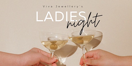 Ladies night Viva Jewellery primary image