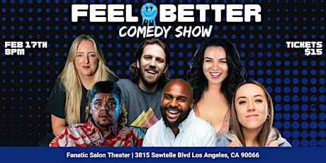 Feel Better Comedy Show