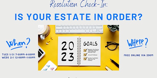 Resolution Check-In: Is Your Estate In Order?
