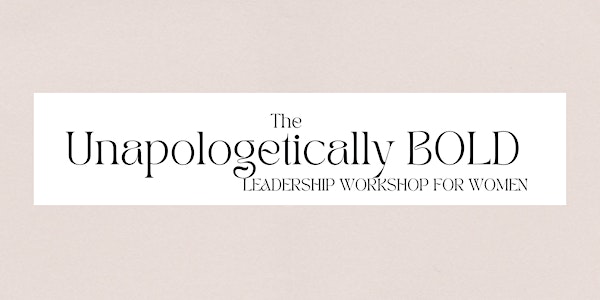 Unapologetically BOLD