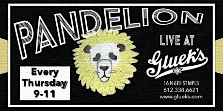 Pandelion, live at Gluek's every Thursday!
