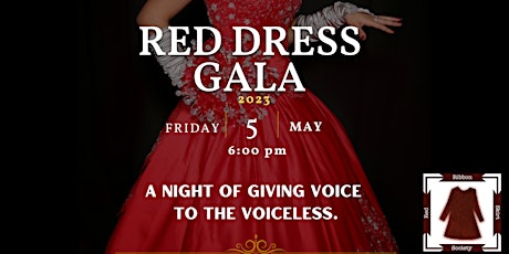 Inaugural Red Dress Gala....May 5th, 2023