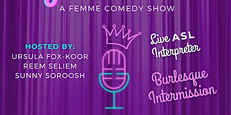 Yes Queen! A Femme Comedy Show