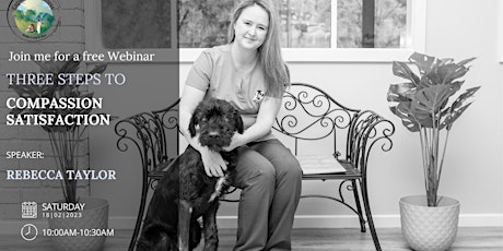 Free Event - Three Steps to Compassion Satisfaction for Animal Care staff