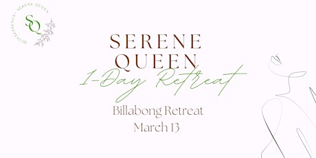 Serene Queen - 1-Day Retreat primary image