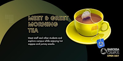 Meet & Greet Morning Tea – Barossa Campus Open Day