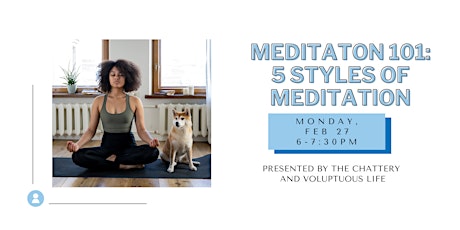 Introduction to Meditation: 5 Types of Meditation - IN-PERSON CLASS