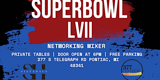 Superbowl LVII Networking Mixer