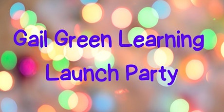 Gail Green Learning Launch Party