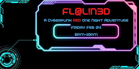 FL@L!N3D - a Cyberpunk RED One Night Adventure