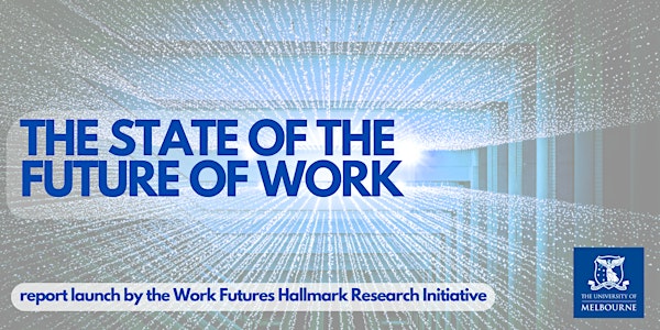 State of the Future of Work Launch