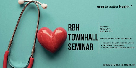 Race to Better Health Townhall Seminar