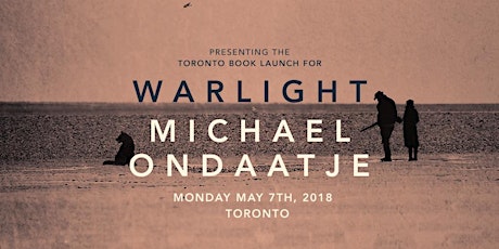 Michael Ondaatje Warlight Book Launch primary image
