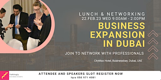 Business Expansion in Dubai- Lunch & Networking Event by Talkingly