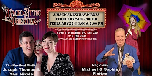 Magic Attic Theater presents the Mystical Misfits, Mind Blowing Mentalism!