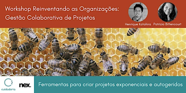 Workshop Reinventando as Organizações: Gestão Colaborativa de Projetos
