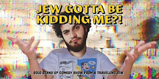 English Comedy Night: Jew Gotta Be Kidding Me?! (Jena, 15.2.23)