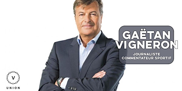 Gaëtan Vigneron | Journaliste et commentateur sportif