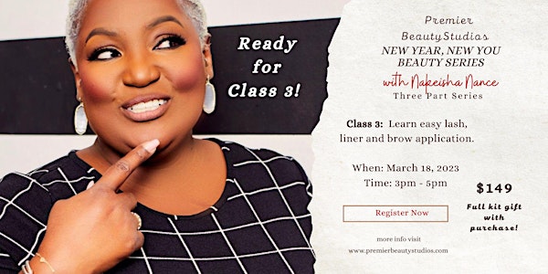 New Year, New You Series Class 3: Lashes, Liner & Brows