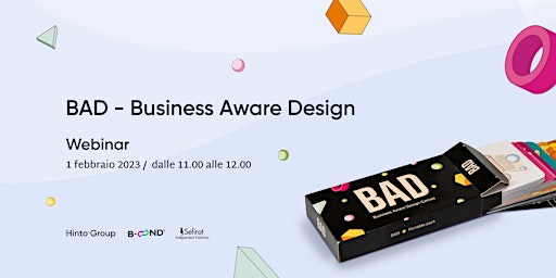 BAD - Business Aware Design