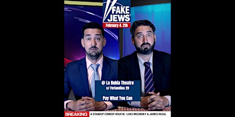 FakeJews w/James Regal and Luke Messina Meginsky (stand-up comedy) primary image
