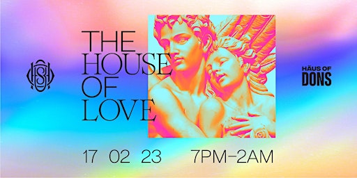 The House of Love Party