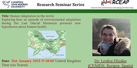 RCEAP Annual Lecture - Leslea Hlusko - Human Adaptation to the Arctic