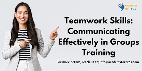 Teamwork Skills:Communicating Effectively in Groups session-Greater Sudbury