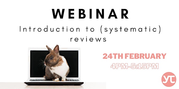 Webinar - introduction to (systematic) reviews