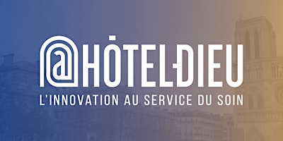 Apéro Innovation @Hôtel-Dieu [Oncologie]