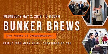 Philly Tech Week Bunker Brews: The Future of Cyber Security primary image