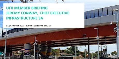 Jeremy Conway, CE of Infrastructure SA - UFX Member Briefing