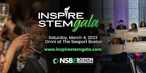 5th Annual INSPIRE STEM Gala presented by NSBE Boston
