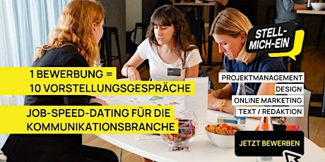 STELL-MICH-EIN Speed-Recruiting der Kommunikationsbranche in Frankfurt
