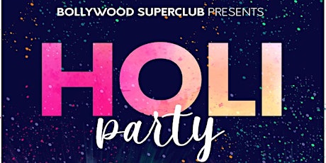 Holi Bollywood Party primary image