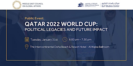 Qatar 2022 World Cup: Political Legacies and Future Impact