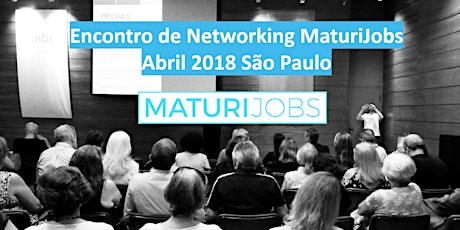 Imagem principal do evento Encontro MaturiJobs Abril SP - Economia Colaborativa e Trabalho em Rede