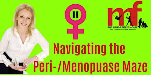 Navigating the Peri-/Menopause Maze