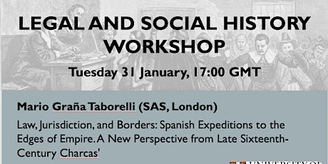 Legal and Social History Workshop: Mario Graña Taborelli
