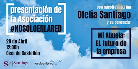 Imagen principal de Presentación Asociación NOSOLOENLARED y ponencia de Ofelia Santiago