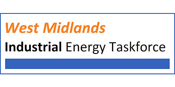 WM Manufacturing Energy Evidence Gathering Session (Black Country)
