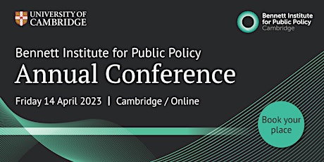 Bennett Institute for Public Policy Annual Conference 2023
