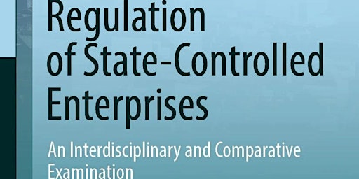 ‘Regulation of State-Controlled Enterprises' - Book launch