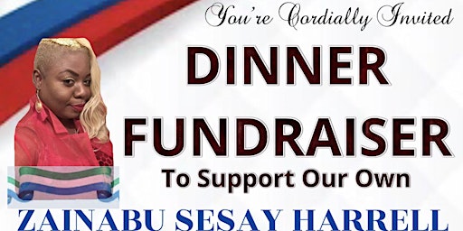 Fundraising Dinner to Support Zainabu Sesay Harrell for 2023