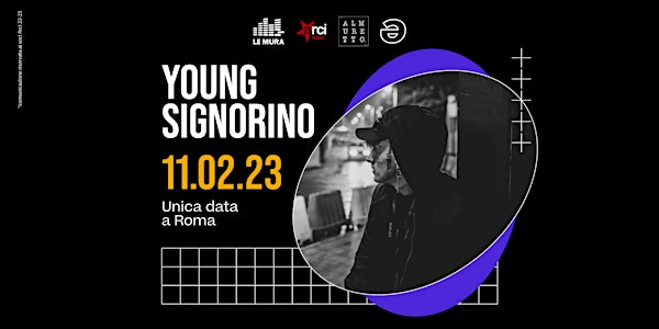 YOUNG SIGNORINO - Al Muretto, Roma