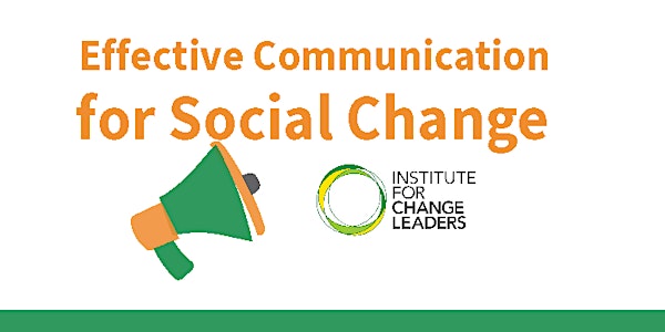 Effective Communication for Social Change