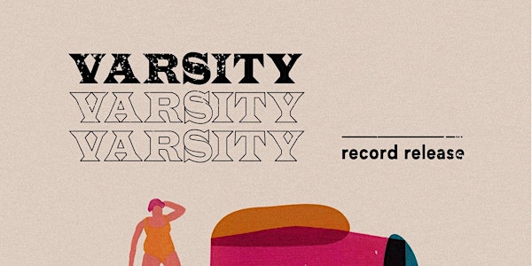 Varsity (Record Release) / Divino Niño / Beach Bunny @ The Empty Bottle