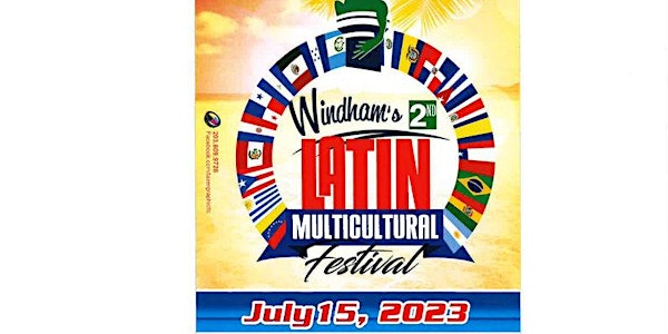 Windham's 2nd Multicultural Latin Festival
