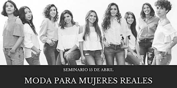 MODA REAL PARA MUJERES REALES