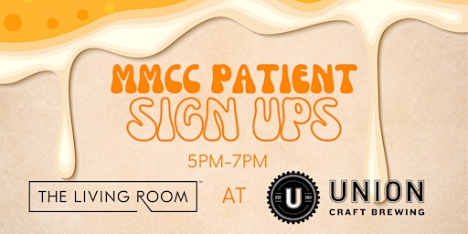 Copy of The Living Room x Union Craft Brewing patient sign-ups!